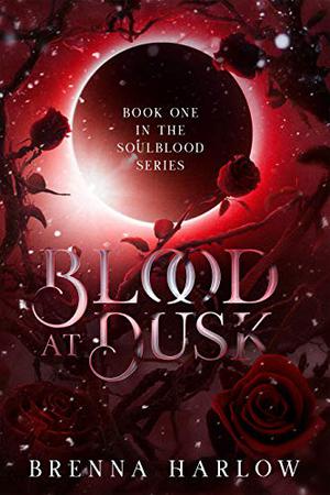 Blood at Dusk (SoulBlood #1)