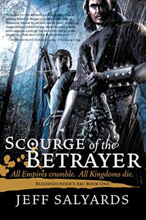 Scourge of the Betrayer (Bloodsounder's Arc #1)
