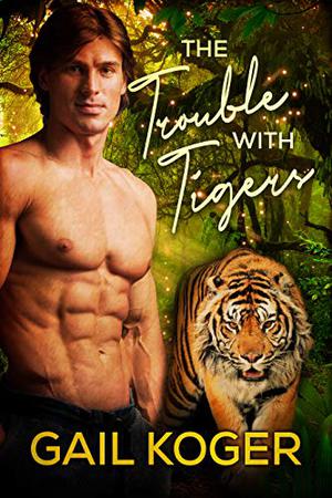 The Trouble With Tigers (Shenanigans #2)