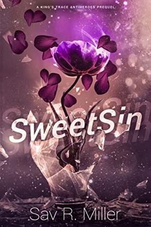 Sweet Sin by Sav R. Miller