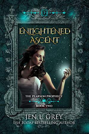 Enlightened Ascent (The Pearson Prophecy #2)