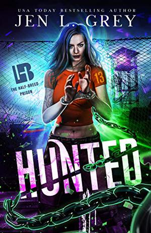 Hunted by Jen L. Grey