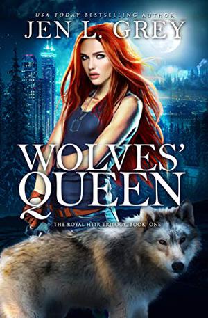 Wolves' Queen (The Royal Heir #1)