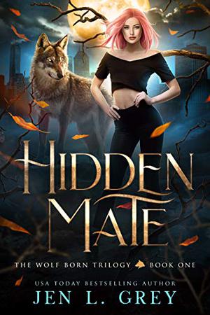 Hidden Mate by Jen L. Grey