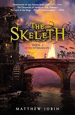 The Skeleth (The Nethergrim Trilogy #2)