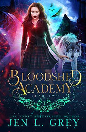 Bloodshed Academy: Year Two (Bloodshed Academy #2)