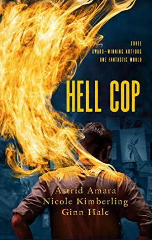Hell Cop by Astrid Amara, Nicole Kimberling, Ginn Hale
