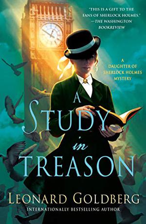 A Study in Treason by Leonard Goldberg