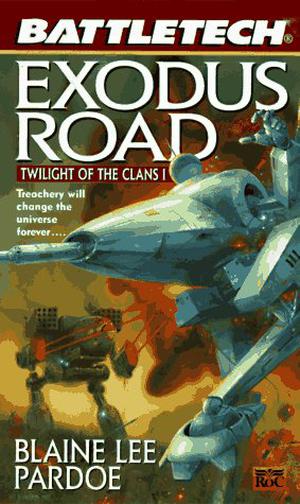 Exodus Road (BattleTech Universe #37)