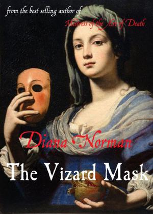 The Vizard Mask by Diana Norman