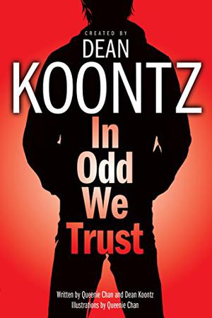 In Odd We Trust (Odd Thomas Graphic Novel #1)