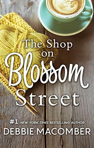 The Shop on Blossom Street (Blossom Street #1)