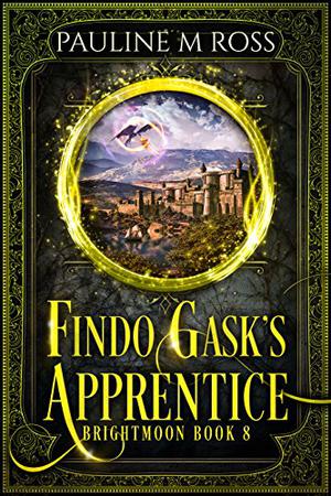 Findo Gask's Apprentice (Brightmoon #8)
