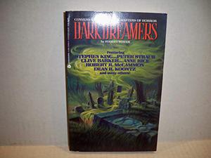 Dark Dreamers: Conversations with the Masters of Horror by Stanley Wiater
