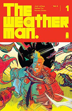 The Weatherman Vol. 2 #1 (The Weatherman #7)