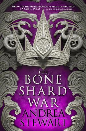 The Bone Shard War by Andrea Stewart