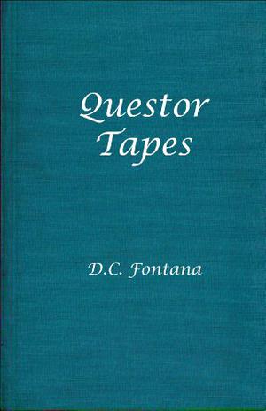 Questor Tapes by D.C. Fontana