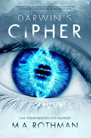 Darwins Cipher by M.A. Rothman