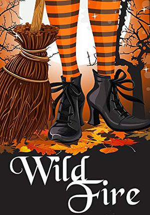 Witch Myth Wildfire by Alexandria Clarke