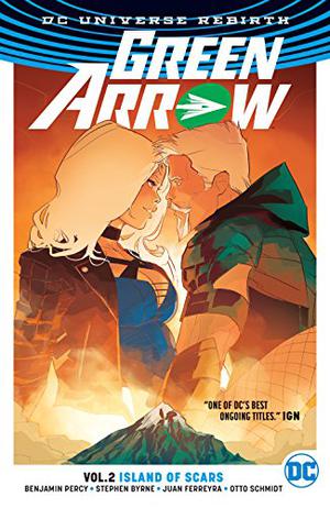 Green Arrow, Vol. 2: Island of Scars (Green Arrow 2016 Single Issues #6-11)