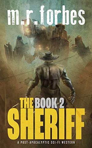 The Sheriff 2  (Sheriff Duke) by M.R. Forbes