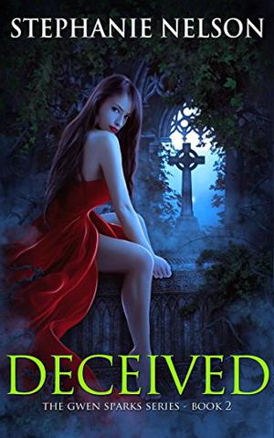 Deceived (Gwen Sparks #2)