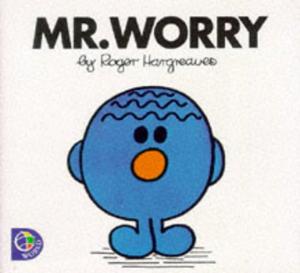 Mr. Worry (Mr. Men #32)