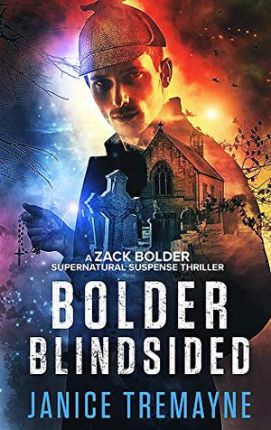 Bolder Blindsided (Zack Bolder #1)
