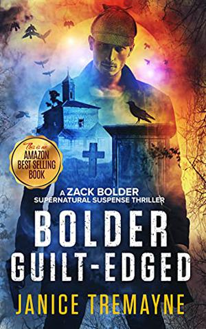 Bolder Guilt-edged by Janice Tremayne