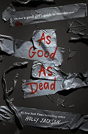 As Good As Dead by Holly Jackson