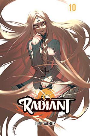 Radiant, Vol. 10 (Radiant #10)