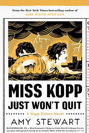 Miss Kopp Just Won't Quit (Kopp Sisters #4)