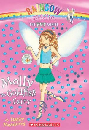 Molly the Goldfish Fairy (The Pet Keeper Fairies #6)