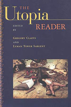 The Utopia Reader by Gregory Claeys