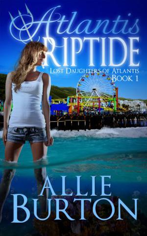 Atlantis Riptide (Lost Daughters of Atlantis #1)