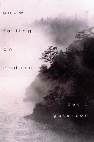 Snow Falling On Cedars by David Guterson