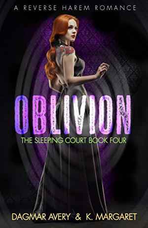 Oblivion by Dagmar Avery, K. Margaret