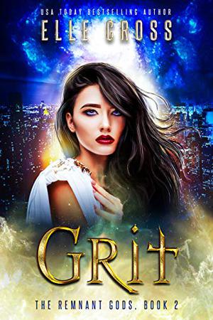 Grit 2 by Elle Cross