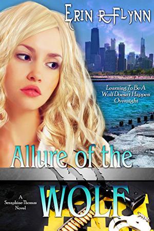 Allure of the Wolf (Seraphine Thomas #2)