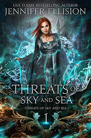 Threats of Sky and Sea (Elementals: The Threats of Sky and Sea #1)