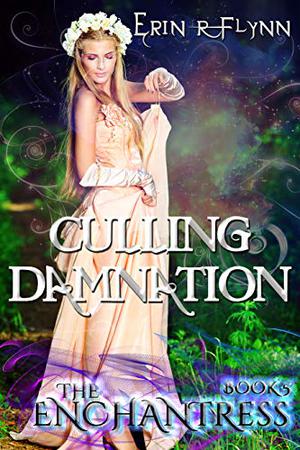 Culling Damnation (The Enchantress #5)