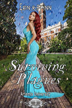 Surviving Plagues (Artemis University #3)