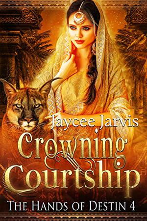 Crowning Courtship by Jaycee Jarvis