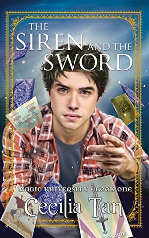 The Siren and the Sword (Magic University #1)