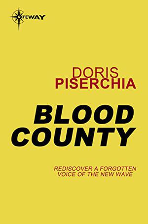 Blood County by Curt Selby, Doris Piserchia