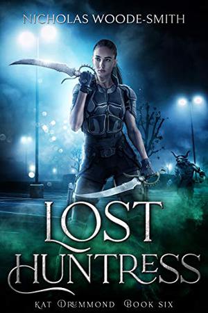Lost Huntress (Kat Drummond #6)