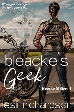 Bleacke's Geek (Bleacke Shifters #1)