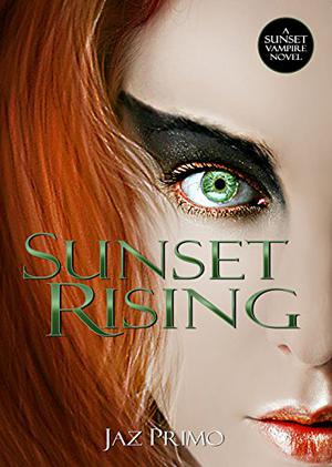 Sunset Rising (Sunset Vampire #5)