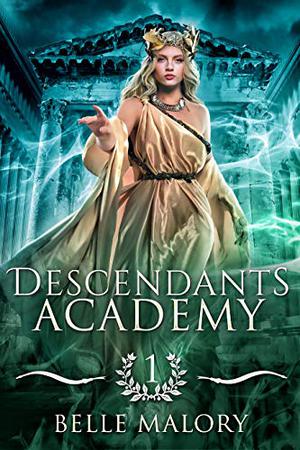 Descendants Academy (Descendants Academy #1)