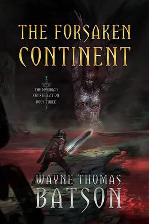The Forsaken Continent (The Myridian Constellation #3)